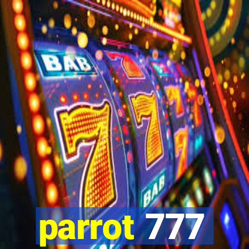 parrot 777